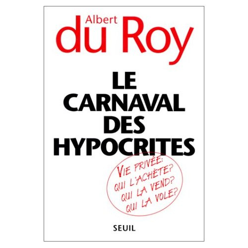 du-roy-albert-le-carnaval-des-hypocrites_0