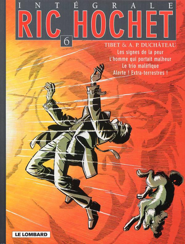 duchateau-tibet-ric-hochet-l-integrale-tome-6-les-signes-de-la-peur-3b-l-homme-qui-portait-malheur-3b-le-trio-malefi_0