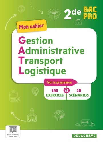 ducros-vincent-3b-galy-sabine-3b-mineray-dominique-mon-cahier-gestion-administrative-du-transport-et-de-la-logistique-2de-bac-pro-gatl-edition-2025_0