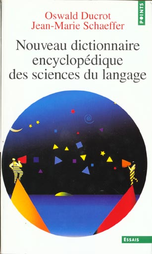 ducrot-oswald-3b-schaeffer-jean-marie-nouveau-dictionnaire-encyclopedique-des-sciences-du-langage_0