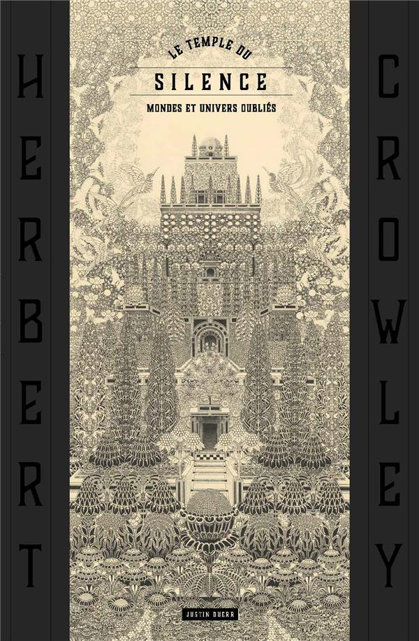 duerr-justin-3b-lapoussiere-tristan-le-temple-du-silence-herbert-crowley-mondes-et-univers-oublies_0