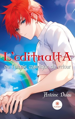 dufau-antoine-l-editnalta-ou-l-utopie-cosmique-du-retour_0