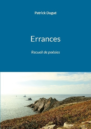 dugue-patrick-errances-recueil-de-poesies_0