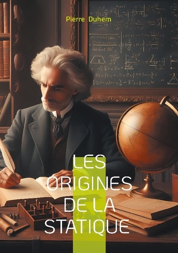 duhem-pierre-origines-de-statique-une-histoire-des-sciences-revi_0
