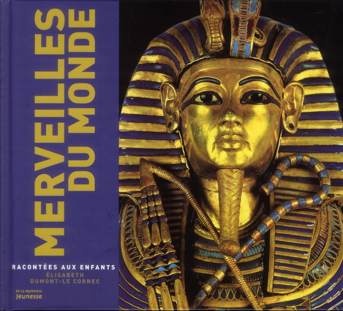 dumont-le-cornec-elisabeth-les-merveilles-du-monde-racontees-aux-enfants_0