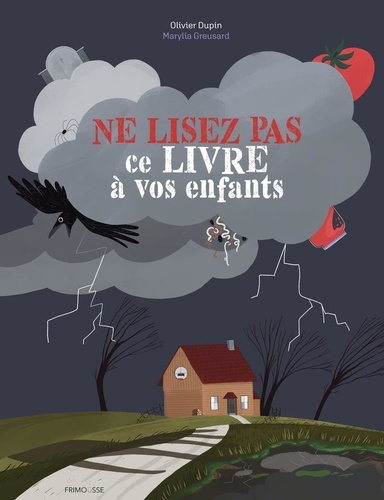 dupin-greusard-ne-lisez-pas-ce-livre-a-vos-enfants_0
