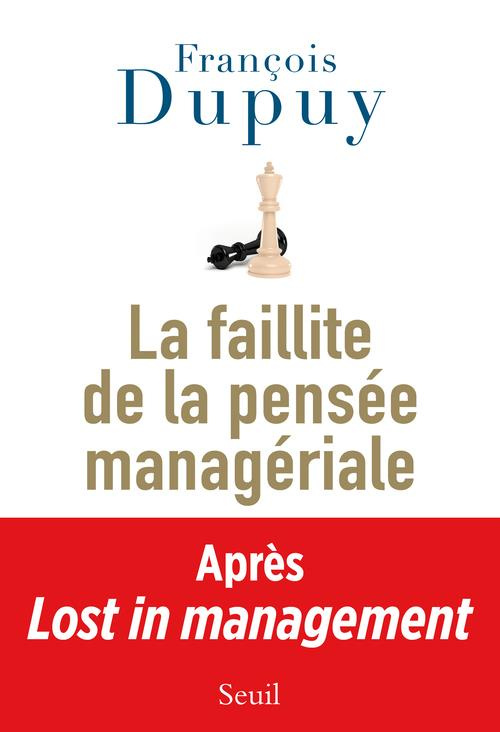 dupuy-francois-lost-in-management-tome-2-la-faillite-de-la-pensee-manageriale_0