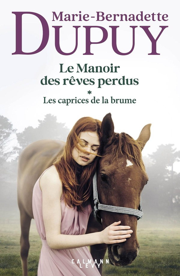 dupuy-marie-bernadette-le-manoir-des-reves-perdus-tome-1-les-caprices-de-la-brume_0