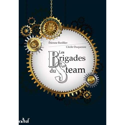 duquenne-cecile-les-brigades-du-steam-le-bras-de-fer_0