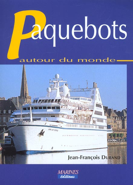 durand-jean-francois-paquebots-autour-du-monde-edition-2001_0
