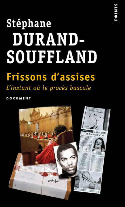 durand-souffland-stephane-frissons-d-assises-l-instant-ou-le-proces-bascule_0