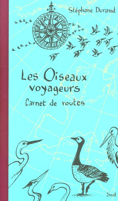 durand-stephane-les-oiseaux-voyageurs-carnet-de-routes_0