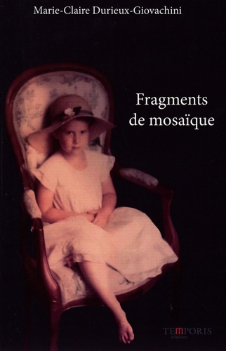 durieux-giovachini-marie-claire-fragments-de-mosaique_0