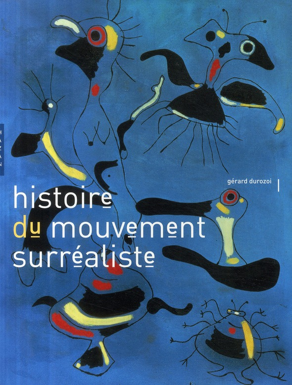 durozoi-gerard-histoire-du-mouvement-surrealiste_0