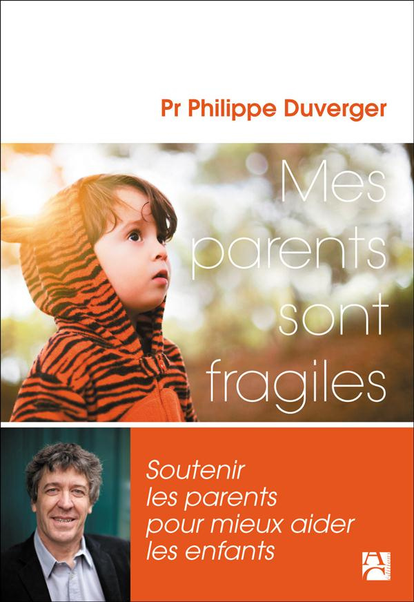 duverger-philippe-mes-parents-sont-fragiles_0