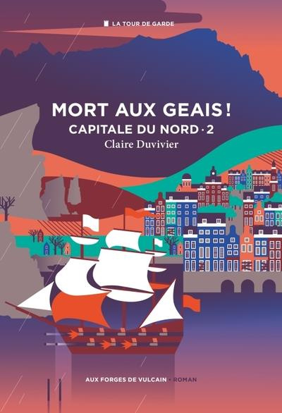duvivier-claire-3b-gatti-daria-cycle-de-la-tour-de-garde-capitale-du-nord-tome-2-mort-aux-geais_0