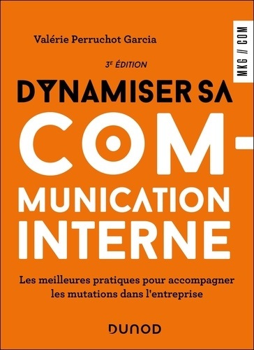 dynamiser-sa-communication-interne-3-ed-les-meilleures-pratiques-pour-accompagner-les-mutations_0