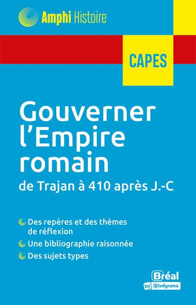 ebersold-julien-gouverner-l-empire-romain-de-trajan-a-410-apres-j-c_0