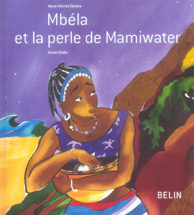 ebokea-marie-felicit-mbela-et-la-perle-de-mamiwater_0