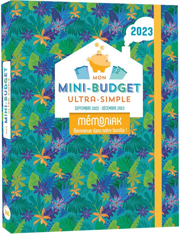 editions-365-mon-mini-budget-ultra-simple-memoniak-de-septembre-2022-a-decembre-2023-edition-2023_0