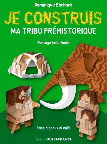 ehrhard-dominique-3b-ehrhard-pascale-je-construis-ma-tribu-prehistorique_0