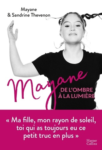 el-baze-mayane-sarah-thevenon-sandrine-mayane-de-l-ombre-a-la-lumiere-mayanne-celle-qui-a-toujours-eu-un-p-tit-truc-en-plus_0