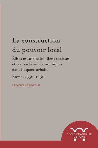 eleonora-canepari-3b-revel-jacques-la-construction-du-pouvoir-local-elites-municipales-liens-sociaux-et-transact-elites-municipales_0