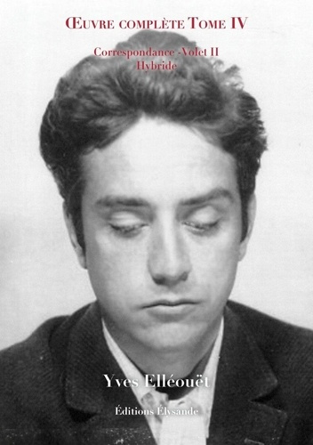 elleouet-yves-nedelec-ronan-oeuvre-complete-tome-iv-volet-ii-correspondance-hybrid_0