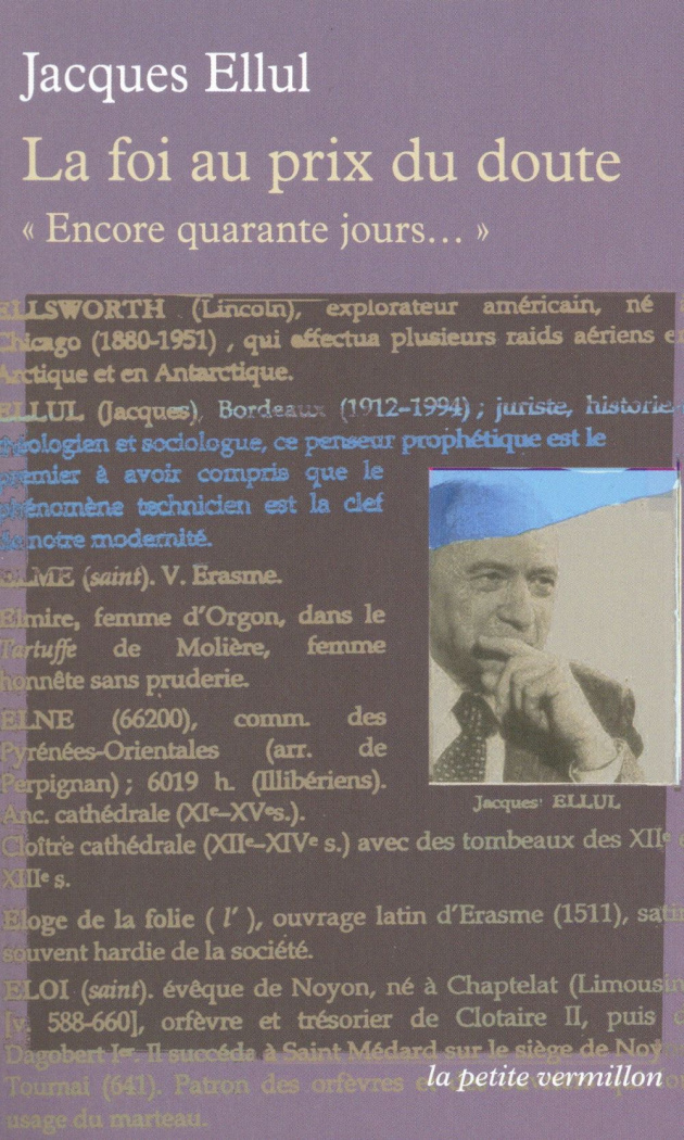 ellul-jacques-3b-morillon-sebastien-la-foi-au-prix-du-doute-encore-quarante-jours_0