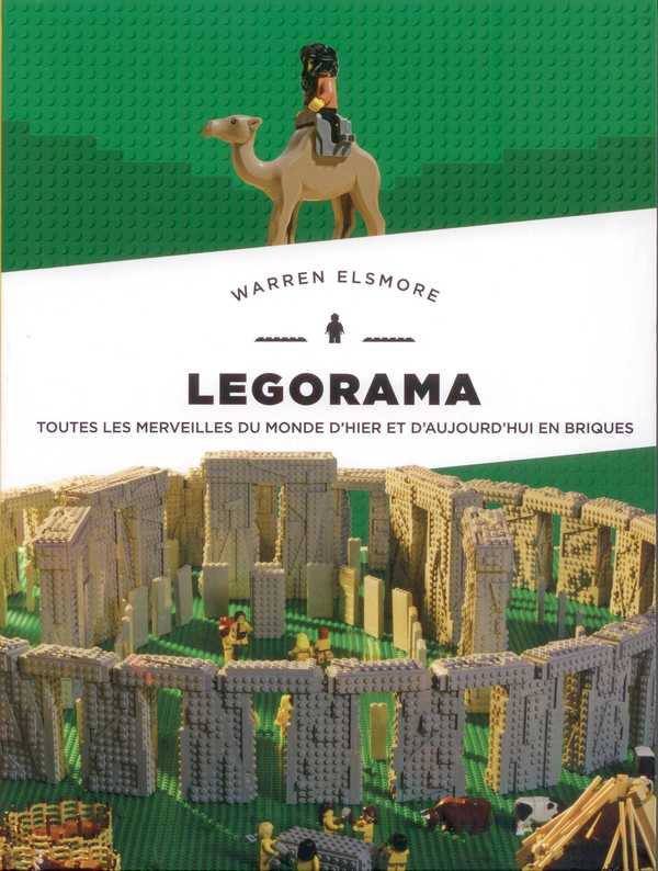 elsmore-warren-3b-gailhac-sarah-3b-wolchover-michael-legorama-toutes-les-merveilles-du-monde-d-hier-et-d-aujourd-hui-en-briques_0