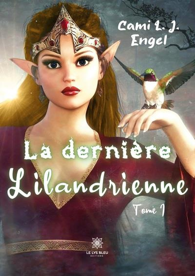 engel-cami-l-j-la-derniere-lilandrienne-tome-1_0