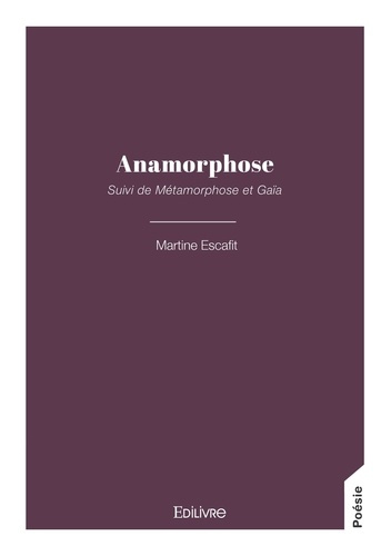 escafit-martine-anamorphose-suivi-de-metamorphose-et-gaia_0