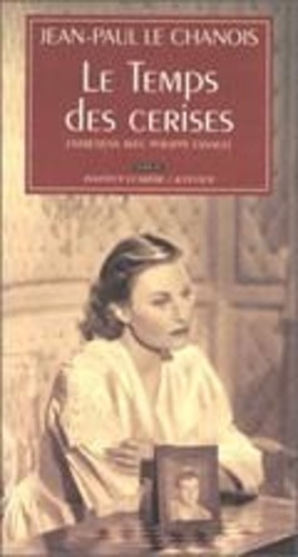 esnault-philippe-3b-le-chanois-jean-paul-le-temps-des-cerises-entretiens-avec-philippe-esnault_0