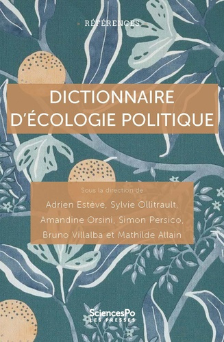 esteve-adrien-ollitrault-sylvie-orsini-amandin-dictionnaire-d-ecologie-politique_0