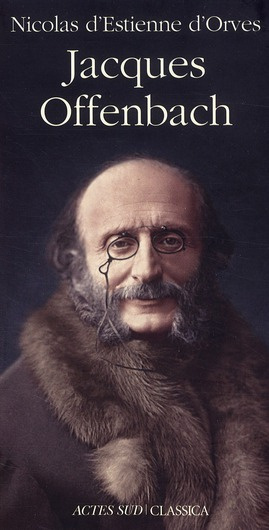 estienne-d-orves-nicolas-d-jacques-offenbach_0