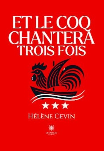 et-le-coq-chantera-trois-fois_0