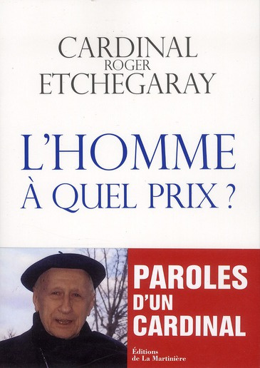 etchegaray-roger-l-homme-a-quel-prix_0
