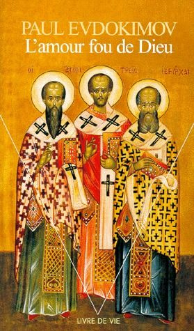 evdokimov-paul-l-amour-fou-de-dieu_0