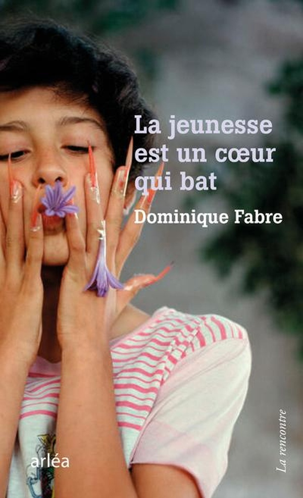 fabre-dominique-la-jeunesse-est-un-coeur-qui-bat_0