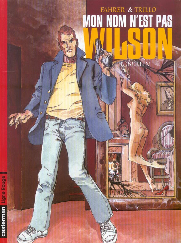 fahrer-walter-3b-trillo-carlos-mon-nom-n-est-pas-wilson-tome-3-berlin_0