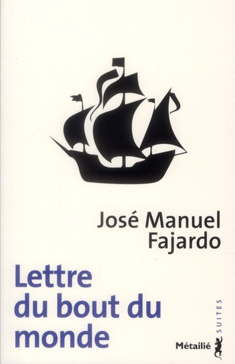 fajardo-jose-manuel-3b-sepulveda-luis-3b-bleton-clau-lettre-du-bout-du-monde_0