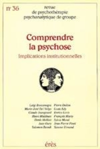 falguiere-jacqueline-revue-de-psychotherapie-psychanalytique-de-groupe-n-36-2001-comprendre-la-psychose_0