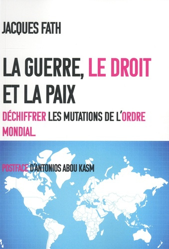 fath-jacques-3b-abou-kasm-antonios-la-guerre-le-droit-et-la-paix_0