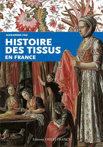 fau-alexandra-histoire-des-tissus-en-france_0