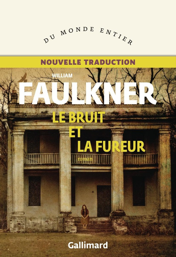 faulkner-william-le-bruit-et-la-fureur-nouvelle-traduction_0