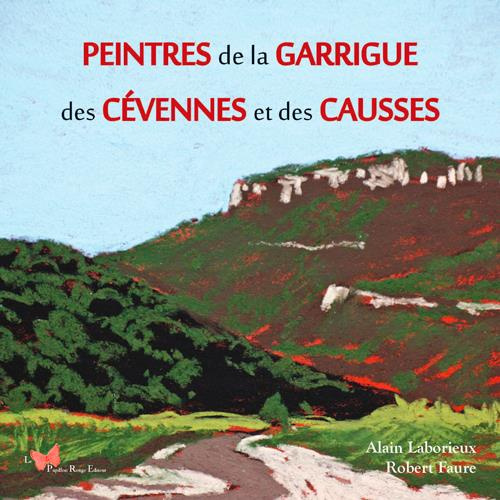 faure-robert-3b-laborieux-alain-peintres-de-la-garrigue-des-cevennes-et-des-causses_0