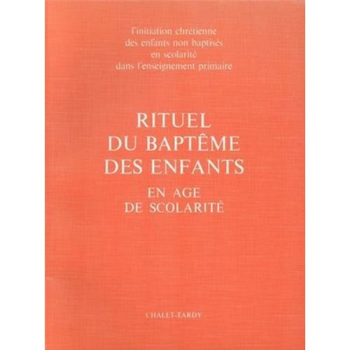feidt-claude-rituel-du-bapteme-des-enfants-en-age-de-scolarite-livre-celebrant_0