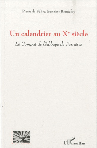 felice-pierre-de-3b-bonnefoy-jeannine-un-calendrier-au-xe-siecle-le-comput-de-l-abbaye-de-ferrieres_0