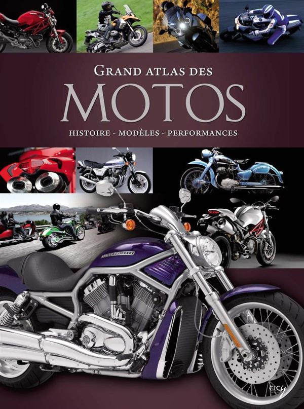 fennel-stephan-3b-simicic-snezana-3b-kramer-thomas-grand-atlas-des-motos-histoire-modeles-performances_0
