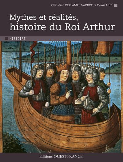 ferlampin-acher-christine-3b-hue-denis-mythes-et-realites-histoire-du-roi-arthur_0